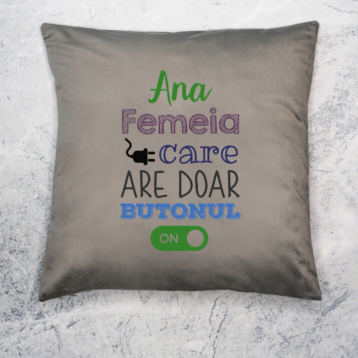 doar butonul ON - Pernă