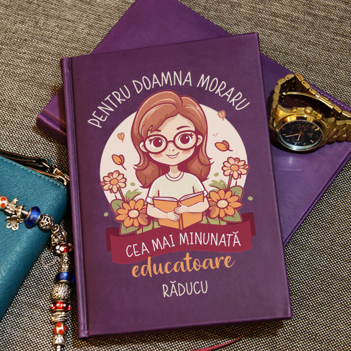 Pentru cea mai minunată educatoare - Caiet de notițe