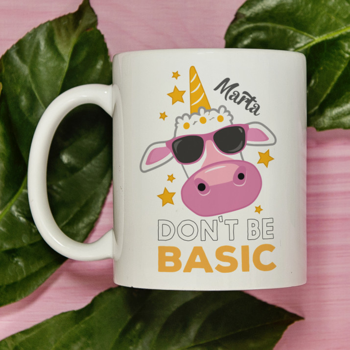 Don`t be basic - Cană