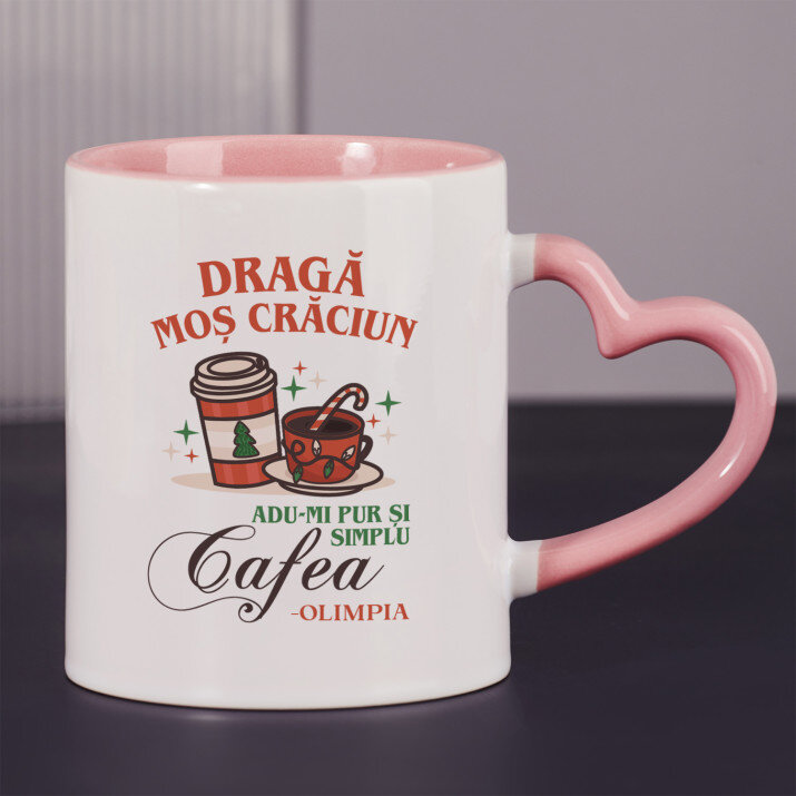 Dragă Moș Crăciun adu-mi cafea - Cană 
