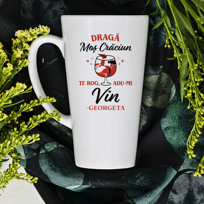 Dragă Moș Crăciun adu-mi vin - Cană 