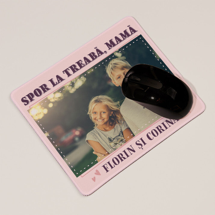 Spor la treabă mamă - Mousepad