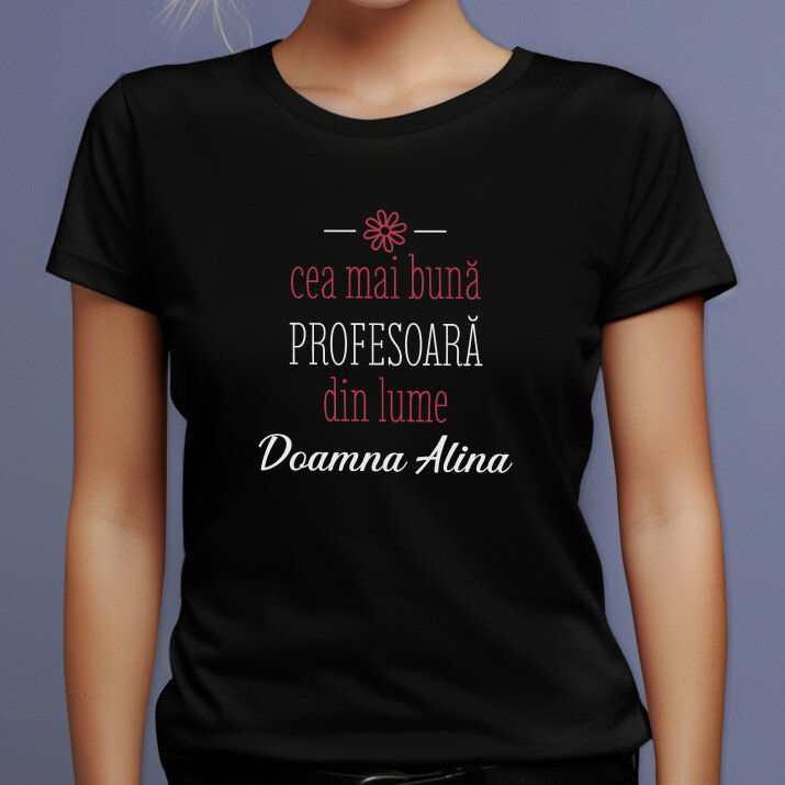 Cea mai bună profesoară din lume - Tricou negru pentru femei