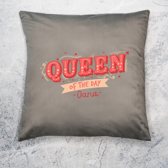 Queen of the day - Pernă