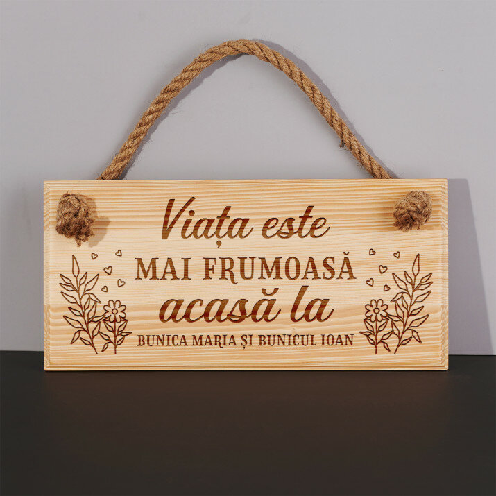 Casa este mai frumoasă - Placă de lemn