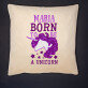 Born to be a unicorn - Pernă