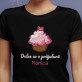 Dulce ca o prăjutură - Tricou negru pentru femei