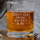 Don`t cry - Pahar pentru whisky