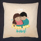 I love you, baby - Pernă