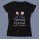 Femeia ideală - Tricou negru pentru femei