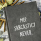 Me sarcastic - Caiet de notițe