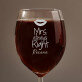 Mrs. Always Right - Pahar pentru vin 