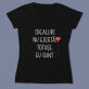 Idealuri nu există - Tricou negru pentru femei