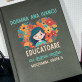 educatoare cu inima mare - Caiet de notițe