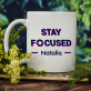 Stay focused - Cană