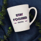 Stay focused - Cană