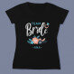 Team bride - Tricou negru pentru femei