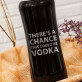 This could be vodka - Bidon