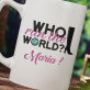 Who run the world - Cană