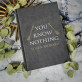 You know nothing - Caiet de notițe
