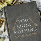 You know nothing - Caiet de notițe