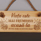 Casa este mai frumoasă - Placă de lemn