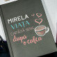 Viața după o cafea - Caiet de notițe