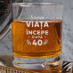 Viața începe - Pahar pentru whisky